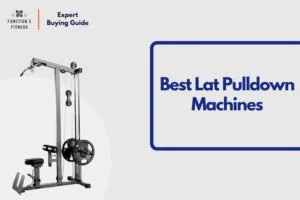 best lat pulldown machines